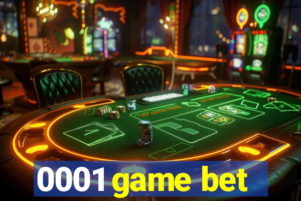 0001 game bet